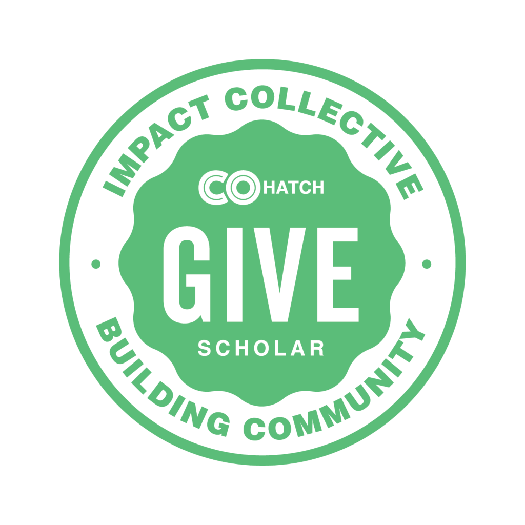 COhatch Impact Collective Building Community Give Scholar