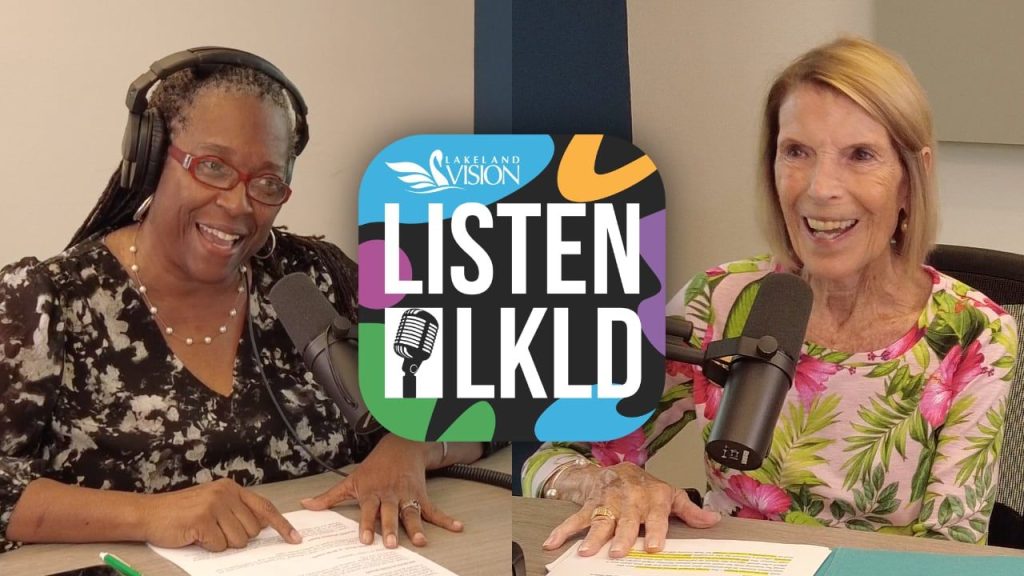 Listen Lakeland, Lakeland Vision Board Member Dr. Sallie Stone. Dr. Pamela Craven, Executive Director of the Learning Resource Center (LRC) of Polk County.